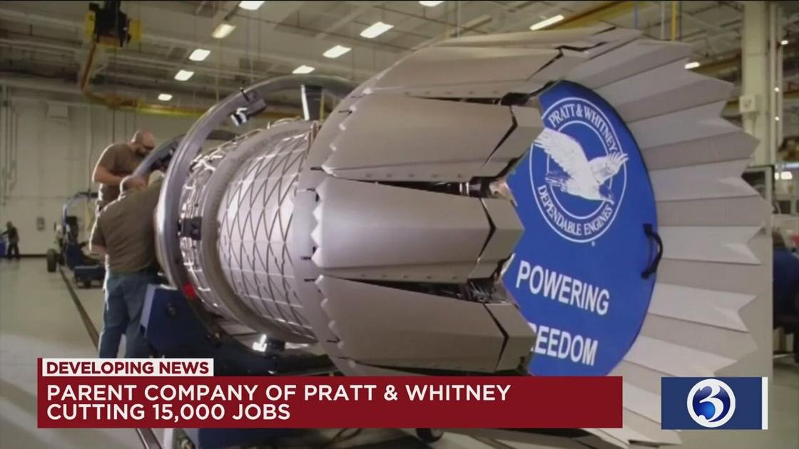 Pratt & Whitney parent company Raytheon announces more layoffs News